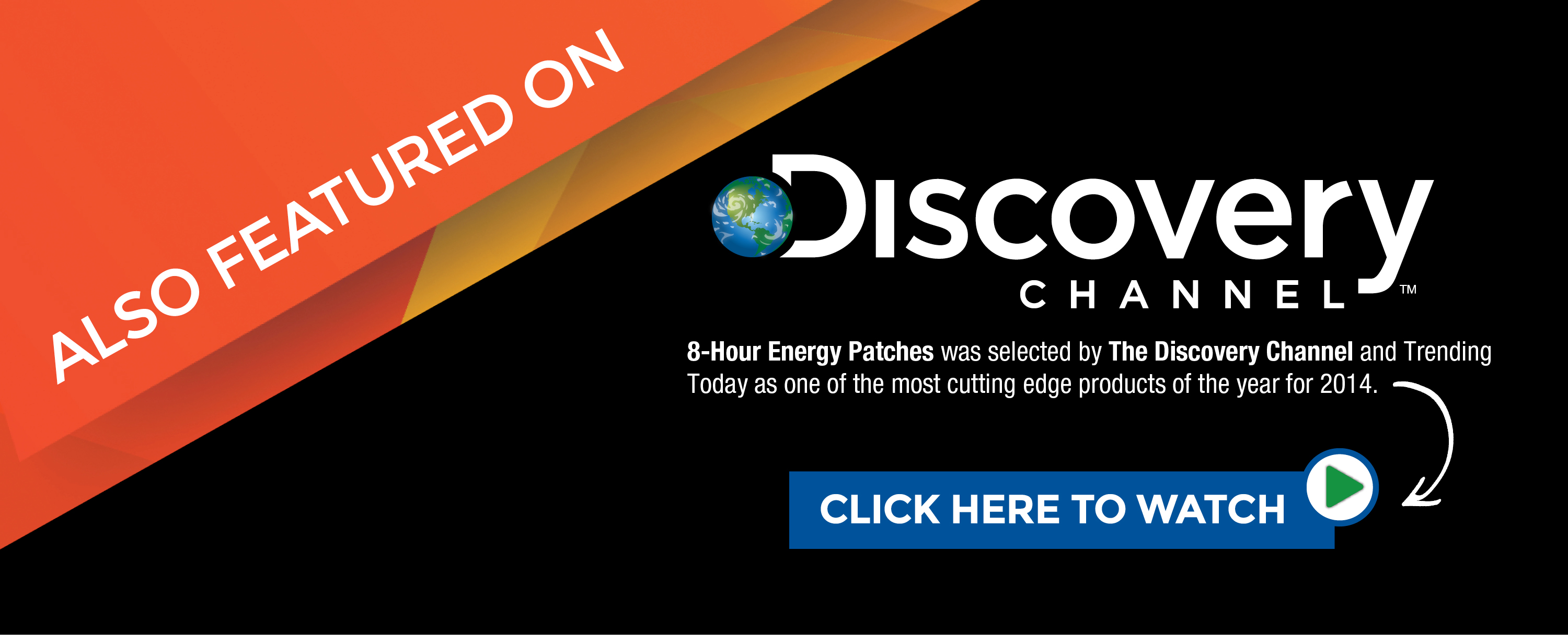 Discovery Channel Trending Today featured 8 Hour Energy Patches